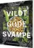 Vildt Gode Svampe - Bog